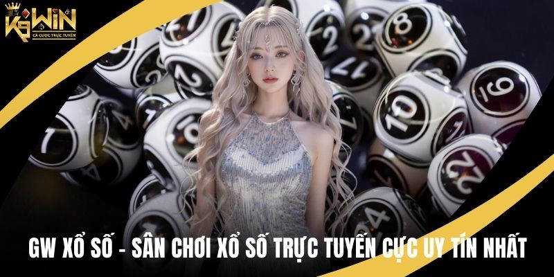 GW xổ số