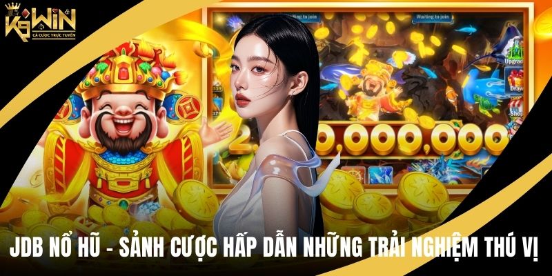 JDB Nổ Hũ