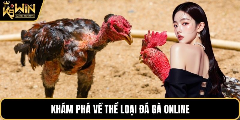 Khám phá về thể loại đá gà online