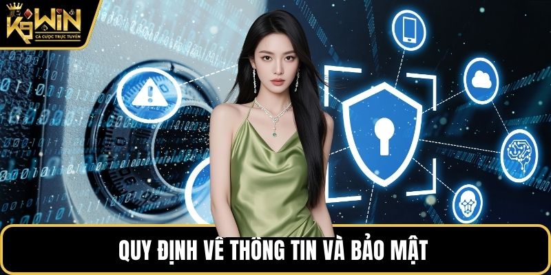 Quy định về thông tin và bảo mật