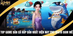 Top game bắn cá